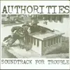 7'' - The Authorities - Soundtrack For Trouble