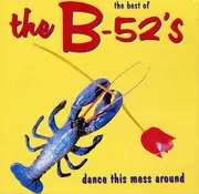 LP - The B-52's - The Best Of The B-52's - Dance This Mess Around