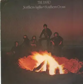The Band - Northern Lights-Southern Cross