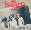7'' - The Banned - Little Girl