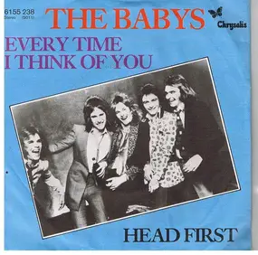 The Babys - Every Time I Think Of You / Head First