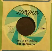 7'' - The Bachelors - Chapel In The Moonlight