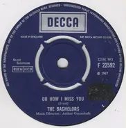 The Bachelors - Oh How I Miss You