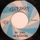 7'' - The Bachelors - My Girl