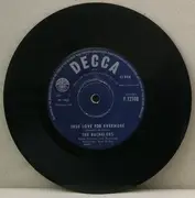 7'' - The Bachelors - True Love For Ever More / Far Far Away