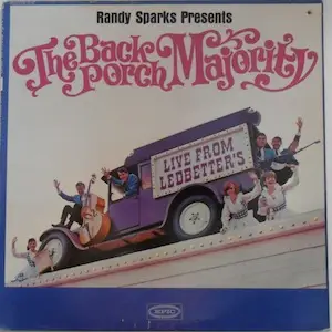 The Back Porch Majority - Randy Sparks Presents: The Back Porch Majority Live From Ledbetter's