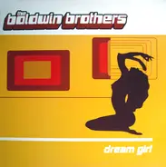 The Baldwin Brothers - Dream Girl