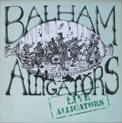 The Balham Alligators - Live Alligators
