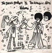The Balistic Brothers Vs The Eccentric Afro's - Volume 1
