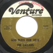 The Ballads - God Bless Our Love / My Baby Knows How To Love Her Man