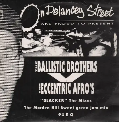 The Ballistic Brothers Vs.The Eccentric Afro's - Blacker - The Mixes
