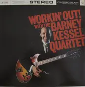 The Barney Kessel Quartet - Workin' Out