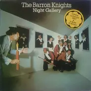 The Barron Knights - Night Gallery