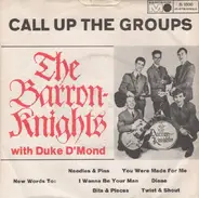 The Barron Knights With Duke D'Mond - Call Up The Groups (Medley)