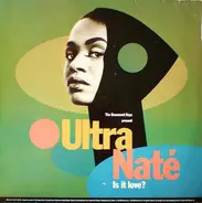 The Basement Boys Present Ultra Naté - Is It Love?