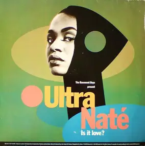 Ultra Naté - Is It Love?