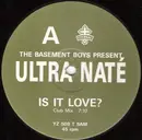 12'' - The Basement Boys Present Ultra Naté - Is It Love? / Scandal