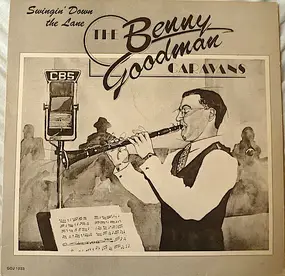 Benny Goodman - Swingin' Down The Lane - Volume 2