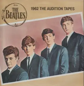 The Beatles - 1962 The Audition Tapes