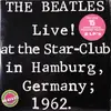 Double LP - The Beatles - Live At The Star-Club In Hamburg Germany, 1962