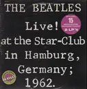 Double LP - The Beatles - Live At The Star-Club In Hamburg Germany, 1962