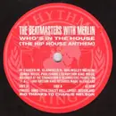 7'' - The Beatmasters With Merlin - Who's In The House