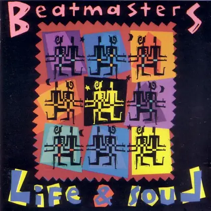 The Beatmasters - Life & Soul