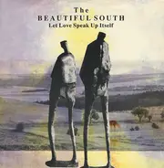 The Beautiful South - Let Love Speak Up Itself