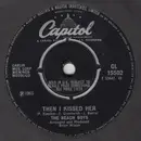7'' - The Beach Boys - Then I Kissed Her