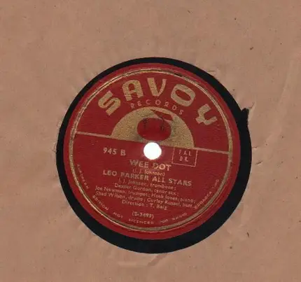 The Be Bop Boys/ Leo Parker's All Stars - Thriving On A Riff/ Wee Dot