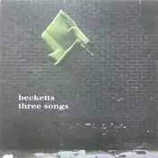 The Becketts - Three Songs
