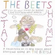 The Beets - Stay Home
