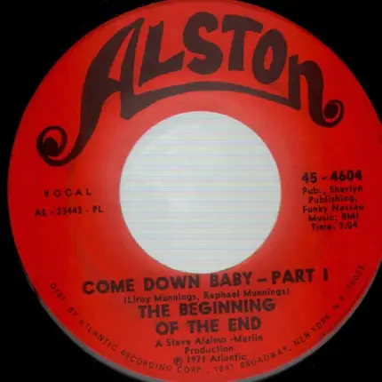 The Beginning Of The End - Come Down Baby