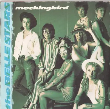 The Belle Stars - Mockingbird