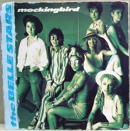The Belle Stars - Mockingbird