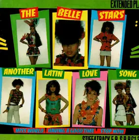 Belle Stars - Another Latin Love Song