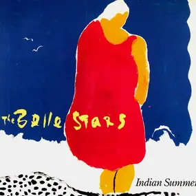 Belle Stars - Indian Summer / Sun Sun Sun