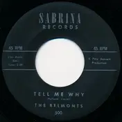 The Belmonts - Tell Me Why