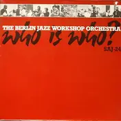 The Berlin Jazz Workshop Orchestra - Who Is Who?