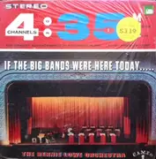 LP - The Bernie Lowe Orchestra - If The Big Bands Were Here Today