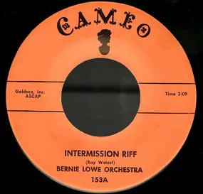 The Bernie Lowe Orchestra - Intermission Riff / Sing Sing Sing