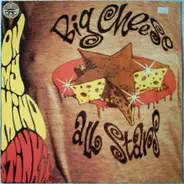 The Big Cheese All Stars - On My Mind / Stinking