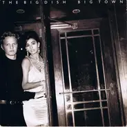 The Big Dish - Big Town