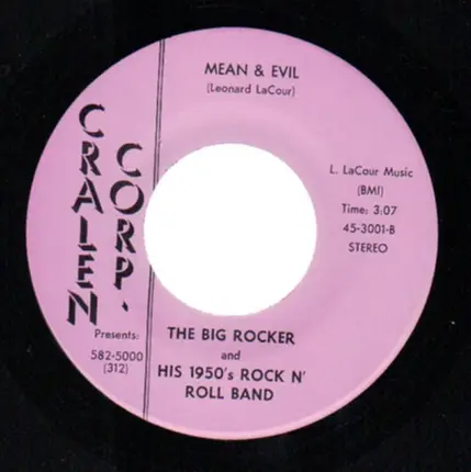 The Big Rocker - Rock N' Roll Romance / Mean & Evil