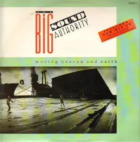 Big Sound Authority - Moving Heaven And Earth