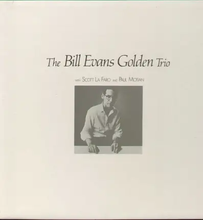 The Bill Evans Golden Trio - The Bill Evans Golden Trio