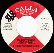 The Billy Mitchell Group - Too Busy Thinking 'Bout My Baby