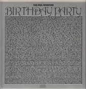 The Birthday Party - The Peel Sessions