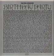 The Birthday Party - The Peel Sessions