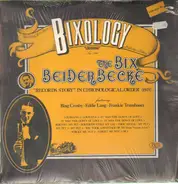 The Bix Beiderbecke - Bixology - Vol. 10